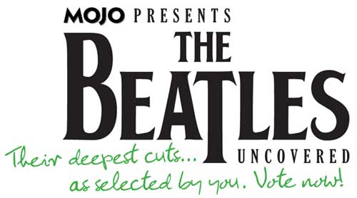 The Beatles Uncovered: Their Deepest Cuts As Selected By You